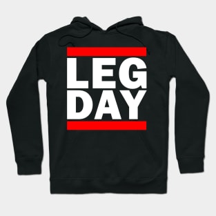 Leg Day Gym Parody Shirt (For Dark Shirts) Hoodie